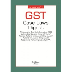 Taxmann's GST Case Laws Digest 2020